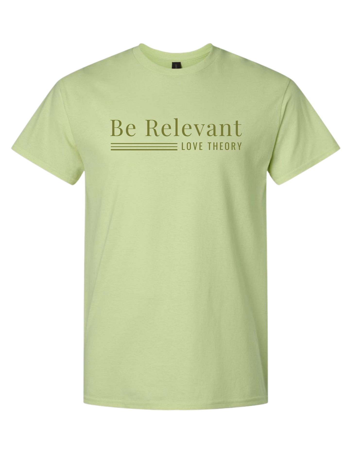 Be Relevant LIMITED EDITION T-Shirt (Adult)