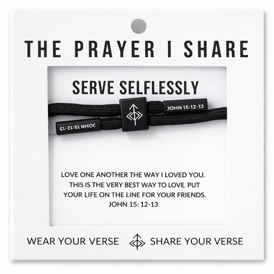 The Prayer I Share-Serve Selflessly Bracelet