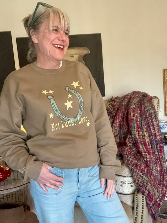 Love Theory Open Range--“Not Luck. Love.” Crewneck