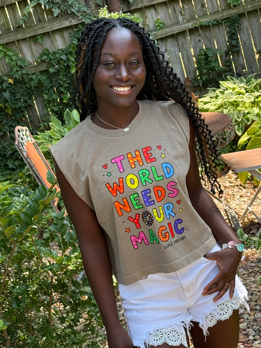 The World Needs Your Magic Muscle Tee
